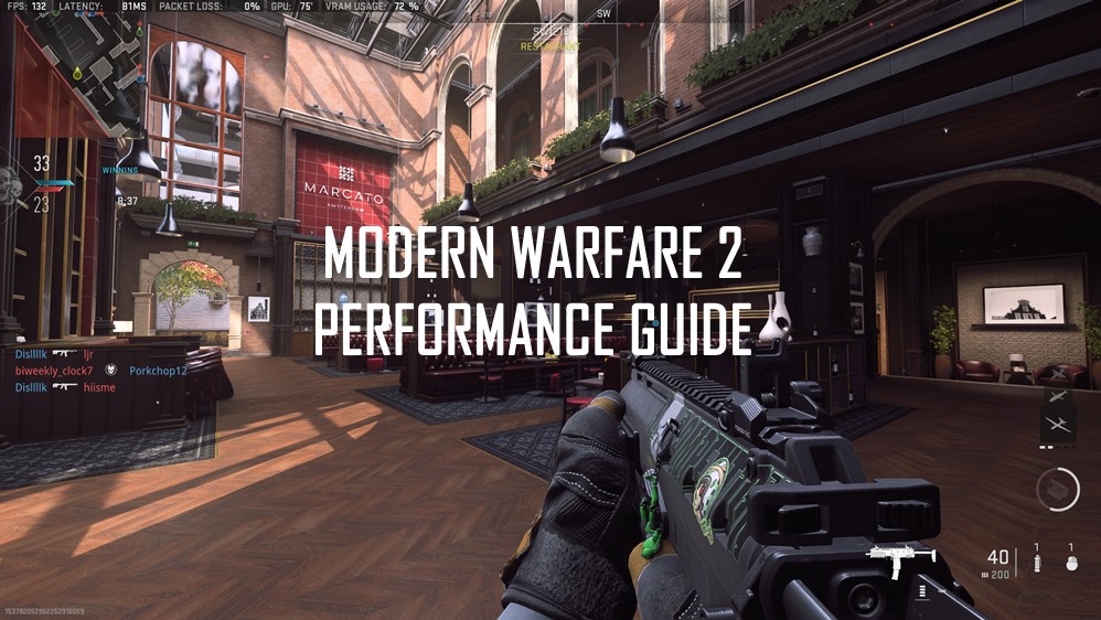 Modern Warfare 2 Performance Guide by Frondtech